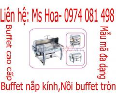 Cung cấp dụng cụ buffet, nồi hâm nồi súp buffet giá siêu tốt