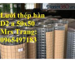 Lưới thép hàn cuộn d2 a50x50mm, d3a 50x50 có sẵn