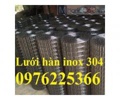 Báo giá lưới hàn inox 304 dây 1ly,2ly,3ly,4ly,5ly