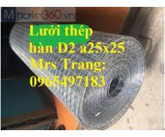 Lưới thép hàn mạ kẽm D2 ô 25x25, lưới thép hàn mạ kẽm D2 a 25x25