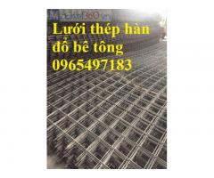 Lưới thép hàn phi 6 ô 100x100, 150x150, 200x200, Lưới thép hàn D6 a 100x100, 150x150, 200x200