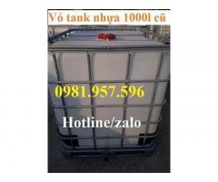 Vỏ tank nhựa 1000l cũ, bồn nhựa IBC 1000L đã qua sử dụng còn rất mới