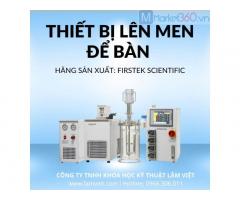 Giới Thiệu Thiết Bị Lên Men Để Bàn Firstek Scientific