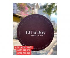 Xưởng bán lót cốc quán cafe giá rẻ, làm đế lót ly theo yêu cầu