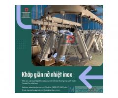 Khớp giãn nở inox, Khớp nối giãn nở, Ống bù trừ giãn nở nhiệt, Expansion Joints