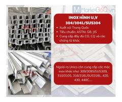 Inox hình U,V 304/304L/SUS304 - Unico Steel